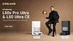 Dreame Technology Unveils High-Performance L50s Pro Ultra and L50 Ultra CE Robotic Vacuum Cleaners in India, Setting New Benchmarks in Suction Performance