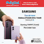Reliance Digital Brings Samsung’s Latest Galaxy Z Fold8 Series and Galaxy Z Flip8 to Stores Across India Reliance Digital Brings Samsung’s Latest Galaxy Z Fold8 Series and Galaxy Z Flip8 to Stores Across India