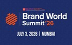 1,000+ Attendees and 100+ CMOs Expected at the 8th Edition of Brand World Summit