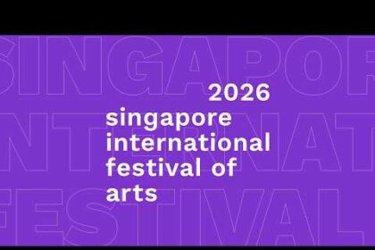 SINGAPORE INTERNATIONAL FESTIVAL OF ARTS 2026 SETS THE STAGE FOR “LET’S PLAY!”